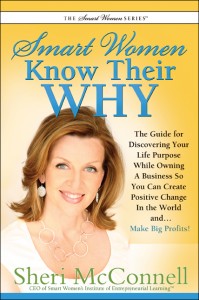 Smart Women Know Their Why by Sheri McConnell